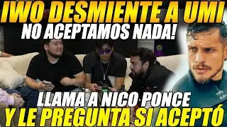 😲IWO desmiente a UMI😲llama a NICO PONCE en stream y le PREGUNTA si ACEPTARON LA VELADA de NEUTRO