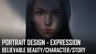 Critique Hour! Portrait Design - Expression, believable beauty, character and story!