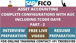 ASSET ACCOUNTING COMPLETE CONFIGURATIONS WITH AUC, SAP FICO S4 HANA, ECC COMPLETE TRAINING