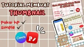 TUTORIAL MEMBUAT THUMBNAIL YOUTUBE DI HP | SIMPLE BANGET !!!