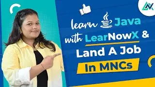 Learn Java with LearNowX & Land a Job In MNCs