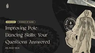 Improving Pole Dancing Skills: Your Questions Answered