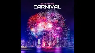 Blackbass - Carnival