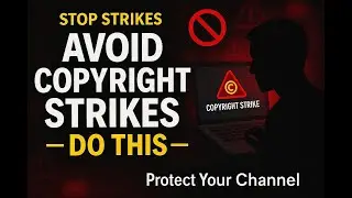 How to Prevent Copyright Strikes on YouTube