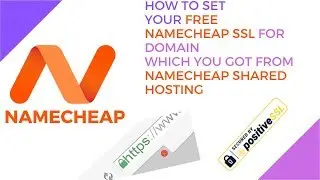 Set your free namecheap ssl for domain which you got from namecheap shared hosting