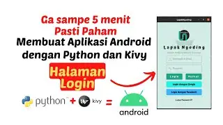 Membuat Aplikasi Android | Halaman Login Android dengan Python dan Kivy, Tutorial Kivy, Desain Kivy