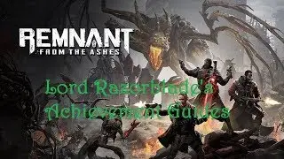 Remnant: From the Ashes - Once Persons Scrap.../Scrap Harvester/Scrap Collector Achievements