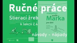 Evanjelium Marka pre deti - ručné práce (lekcia č.4, 1.časť)