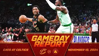Game Day Report: Cavs look to stay perfect with nationally televised showdown against the Celtics