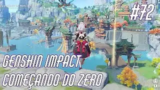 Genshin Impact - Começando do Zero #72