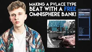 MAKING A PVLACE SAMPLE WITH A FREE OMNISPHERE BANK! ( How To Male Samples Like Pvlace )