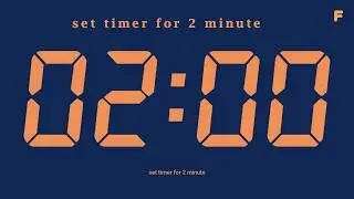 Set a Timer for 2 minute