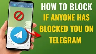 How To Know If Someone Has Blocked You On Telegram | English