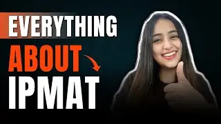 All about IPM and IPMAT| Exam Details, Important Dates, Top Colleges