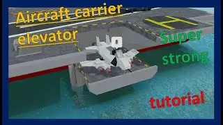 Aircraft Carrier Elevator | Plane Crazy | Tutorial