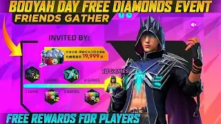 Free Diamonds Friends Gather Event | Booyah Day Free Diamonds | Free Diamonds Free Fire
