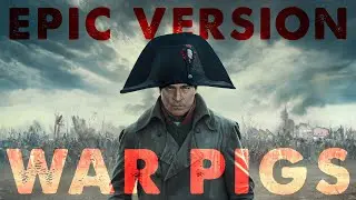 WAR PIGS - Black Sabbath | EPIC VERSION | Napoleon 2023 Trailer Music