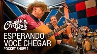 Chrystian & Ralf - Pocket Show 1 - Esperando Você Chegar