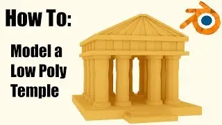 Low Poly Ancient Greek Temple  | Blender 2.79 | very simple