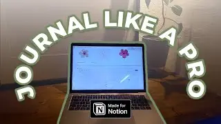Journaling made easy: stay consistent with these tips! (Notion Template)