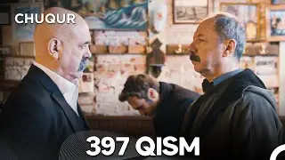 Chuqur 397-qism (O'zbek tilida)