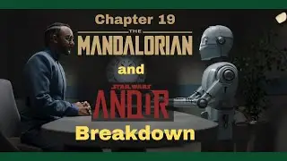 Similarities between CHAPTER 19 of THE MANDALORIAN and ANDOR