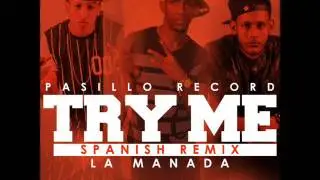 Pasillo Record - Try me ( Spanish Remix ) ( Party )
