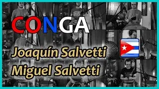 👏 CONGA - Joaquín y Miguel Salvetti