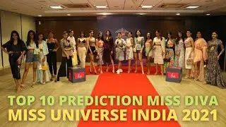 Top 10 Prediction Miss Diva - Miss Universe India 2020