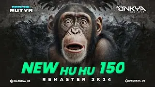 NEW HU HU - 150 REMASTER 2k24 TRACK DJ ONKYA_09 [call no , 7385513490]