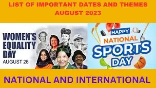 August 2023: Full List of important National and International Days | Special days in August 2023