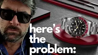 Here's the problem with Tudor watches