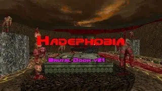 Постепенно сходим с ума (Hadephobia + Brutal Doom v21 + Cat MIDI Radio)