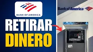 Como RETIRAR DINERO de un CAJERO Automático BANK of AMERICA | Paso a Paso