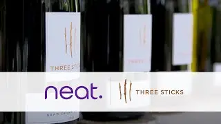 Neat & Three Sticks Wines