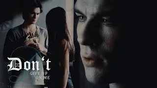don't give up on me | damon & elena (#2)