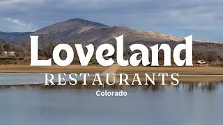 Loveland restaurants. By Globaleateries.com. Find nice restaurants near me.