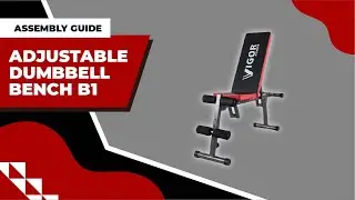 Adjustable Dumbbell Bench Gym Workout B1| Assembly Guide