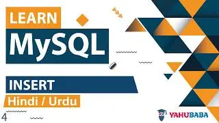 MySQL Insert Tutorial in Hindi / Urdu