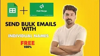 Send Personalized BULK Emails in Gmail (for FREE)! | Mail Merge Gmail Tutorial