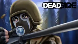 Gearing Up For Success In Deadside 0.6.0
