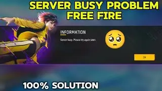 Server Busy Problem Free Fire | Network Connection Error Free Fire |Timeout ProblemFree Fire
