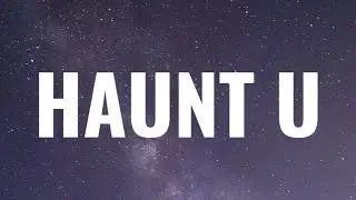 Lil Peep - Haunt u (Lyrics)