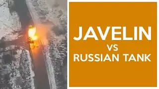 Ukrainian Javelin vs Russian tank