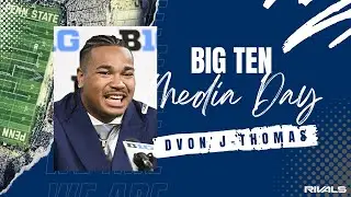 Dvon J-Thomas talks #B1G Media Day 2024 - #PennState Nittany Lions Football