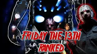 EVERY Friday the 13th Movie Ranked from Worst to Best