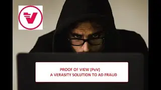 What is VRA Proof of View (PoV)? The solution to Ad Fraud by Verasity