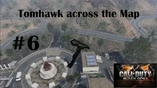 Call of Duty Black Ops 2 - Tomhawk across the Map #6 - Detour
