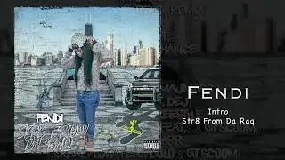 Fendi • Intro (official audio)