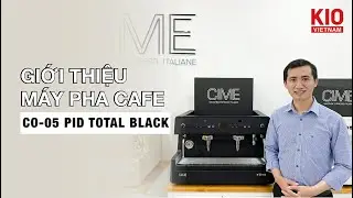 Giới thiệu máy pha cà phê CIME CO-05 PID Total Black